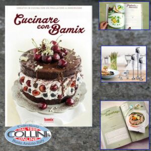 BAMIX - Libro - Recetas para cocinar con BAMIX - en italiano